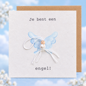 Je bent een engel!