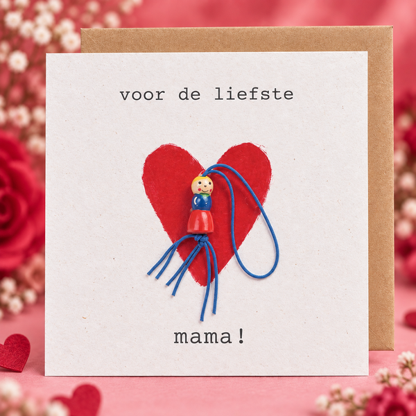 Voor de liefste mama!